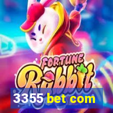 3355 bet com